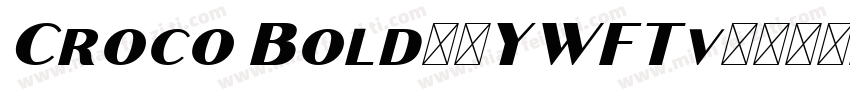 Croco Bold10YWFTv1字体转换